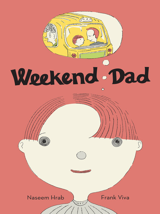 Title details for Weekend Dad by Naseem Hrab - Wait list